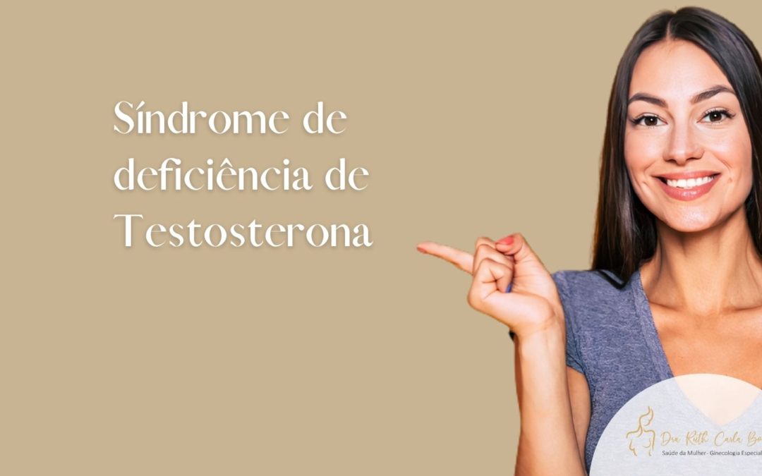 Síndrome de deficiência de Testosterona